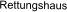Rettungshaus